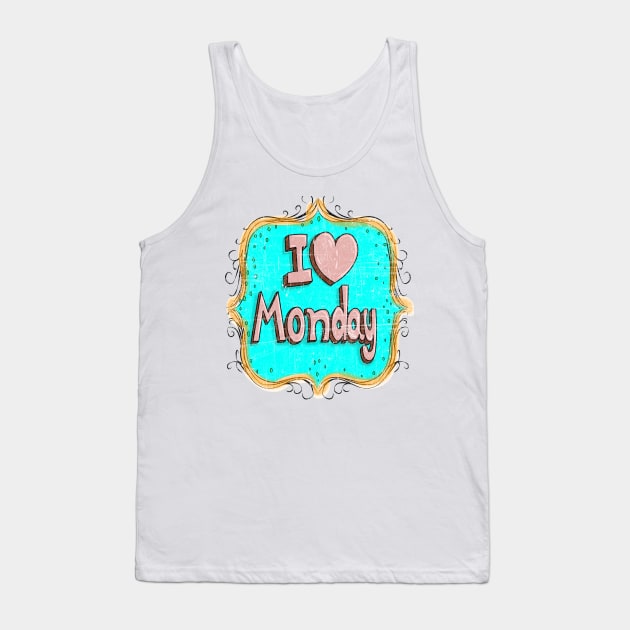 i love monday Tank Top by rashiddidou